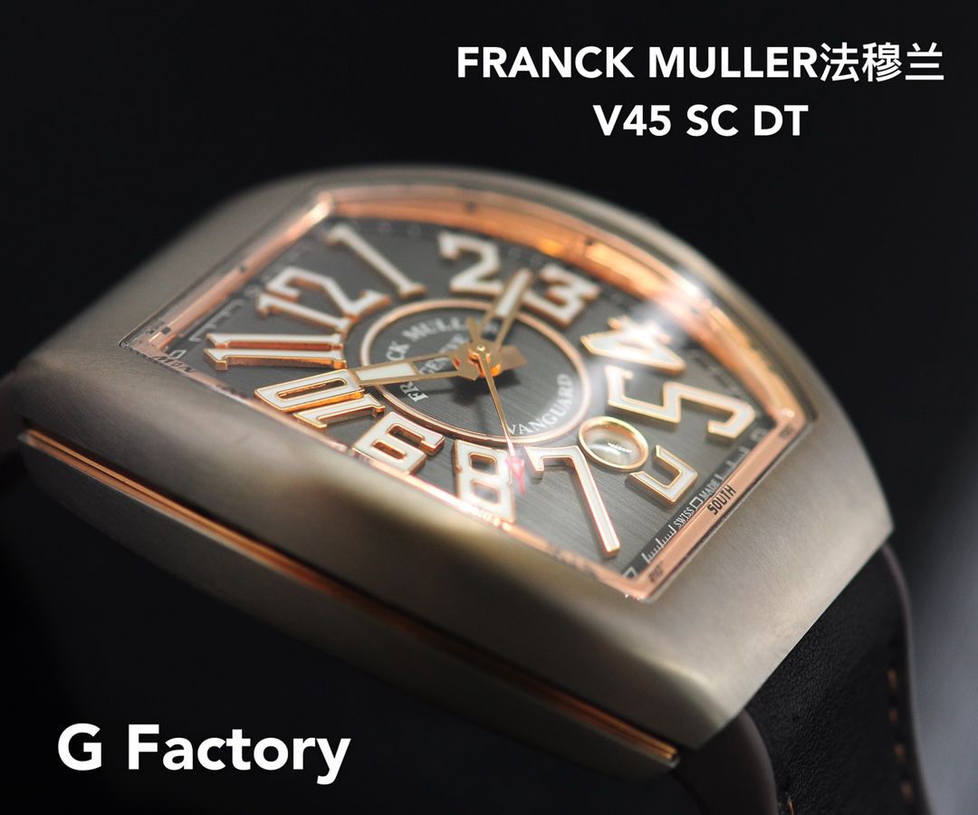 GF厂新品复刻FRANCK MULLER法穆兰Vanguard 系列 V45 SC DT 男士腕表 